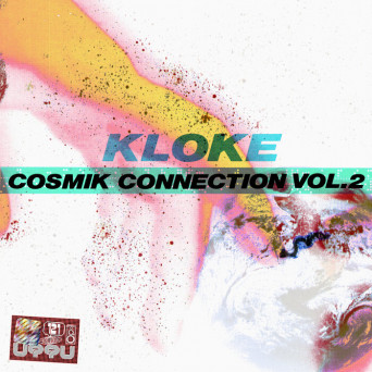 Kloke – The Cosmik Connection, Vol. 2