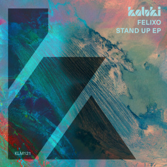 Felixo – Stand Up EP