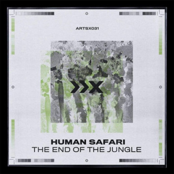 Human Safari – The End Of The Jungle