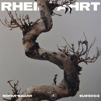 Nofar Nagar & Elsewhere – RHEINFAHRT