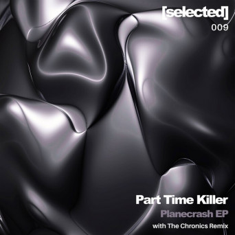Part Time Killer – Planecrash
