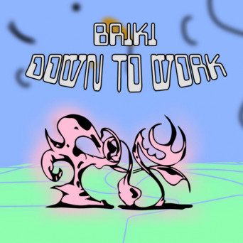 Briki – Down To Work