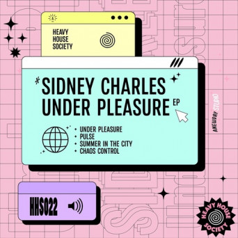 Sidney Charles – Under Pleasure EP
