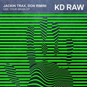 Jackin Trax, Don Rimini – Use Your Brain EP [Hi-RES]