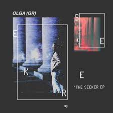 Olga (GR) – The Seeker EP [Hi-RES]