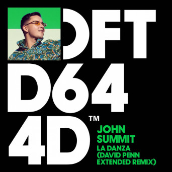 John Summit – La Danza (David Penn Remix)