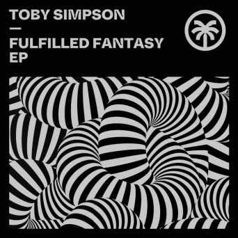 Toby Simpson – Fulfilled Fantasy EP