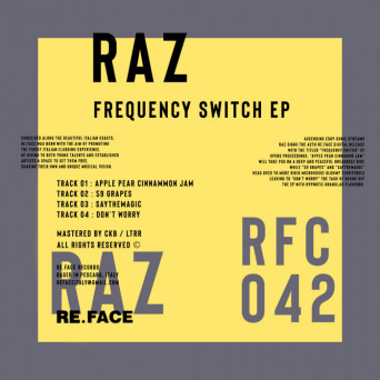 Raz – Frequency Switch EP