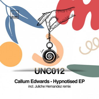 Callum Edwards – Hypnotised EP