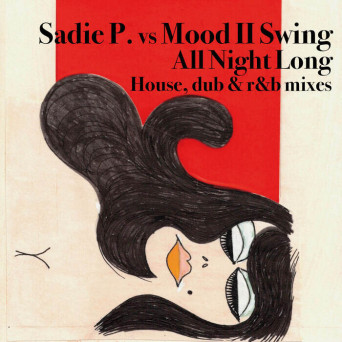 Sadie P – All Night Long