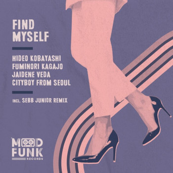 Hideo Kobayashi & Fuminori Kagajo – Find Myself