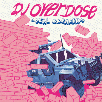 DJ Overdose – Deal Breaker