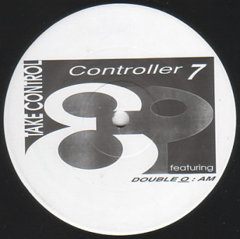 Controller 7 Feat. Double O꞉AM – Take Control EP [VINYL]