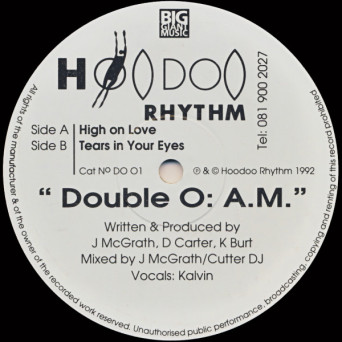 Double O꞉A.M. – High On Love / Tears In Your Eyes [VINYL]