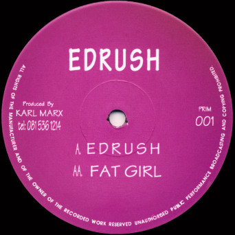 Edrush – Edrush / Fatgirl [VINYL]