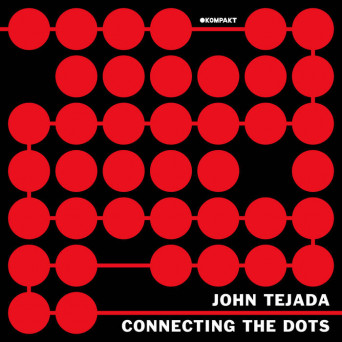 John Tejada – Connecting The Dots 7