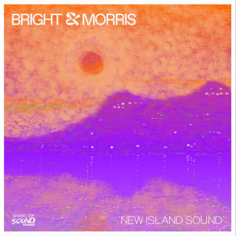 Bright & Morrris – New Island Sound