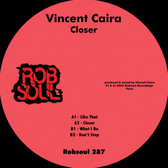 Vincent Caira – Closer
