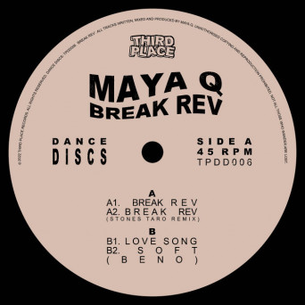 Maya Q – Break Rev