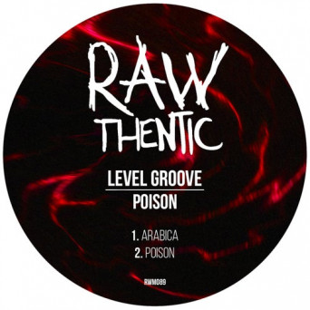 Level Groove – Poison EP