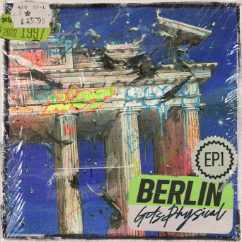 KEENE, Manuel Sahagun & Los Cabra – Berlin Gets Physical EP1