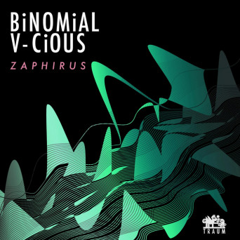 V-Cious & Binomial – Zaphirus EP