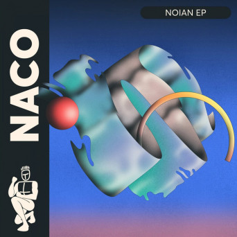Naco – Noian EP