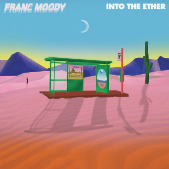 Franc Moody – Into the Ether [Hi-RES]
