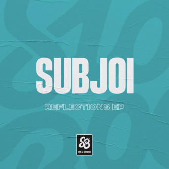 Subjoi – Reflections