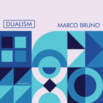 Marco Bruno – Dualism