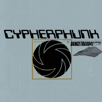 Cypherphunk – Dance Trax, Vol. 41