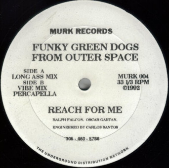 Funky Green Dogs From Outer Space – Reach For Me [VINYL]