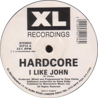 Hardcore – I Like John [VINYL]