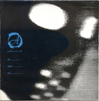 Atomik – Six Track E.P [VINYL]