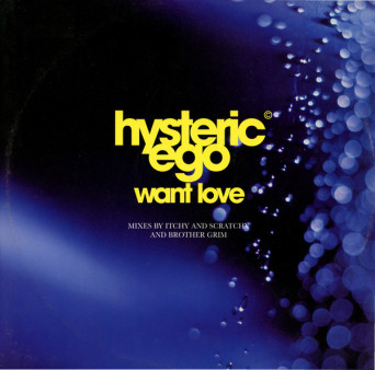 Hysteric Ego – Want Love [VINYL]