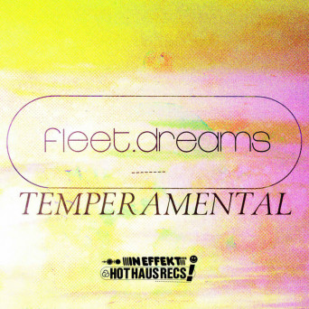 fleet.dreams – Temperamental