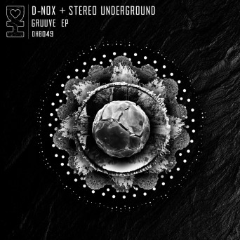 D-Nox & Stereo Underground – Gruuve