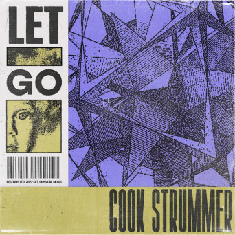 Cook Strummer – Let Go EP