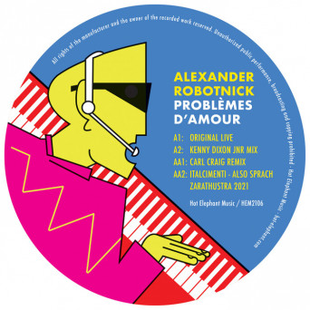 Alexander Robotnick & Italcimenti – Problemes d’Amour (KDJ & Carl Craig Mixes)