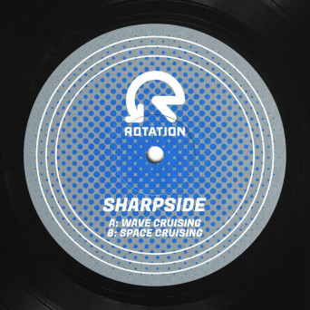 Sharpside – Wave Cruising / Space Cruising (Remastered 2022)