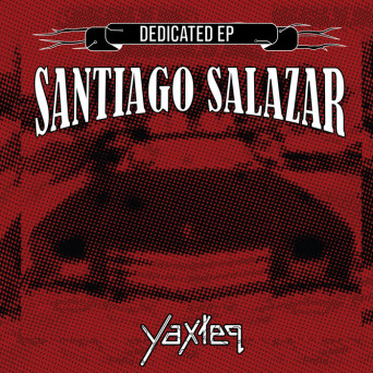 Santiago Salazar – Dedicated