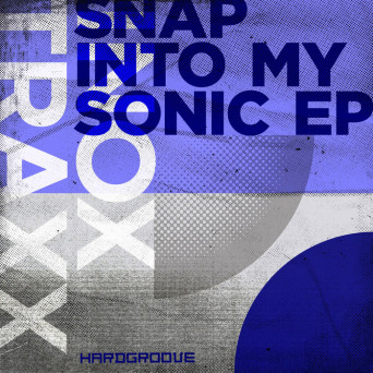 Inox Traxx – Snap Into My Sonic EP