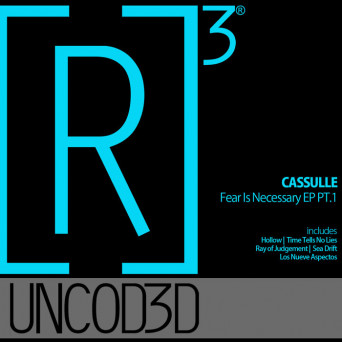 Cassulle – Fear Is Necessary EP PT.1
