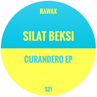 Silat Beksi – Curandero EP