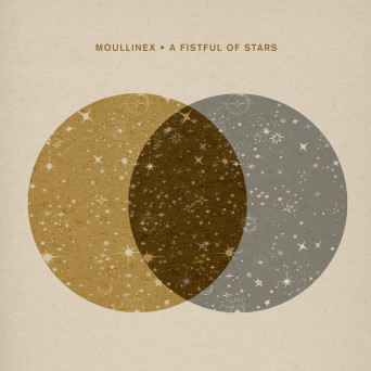 Moullinex – A Fistful Of Stars