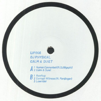 DJ Physical – Calm & Quiet