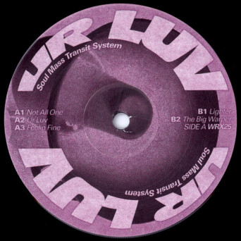 Soul Mass Transit System – Ur Luv