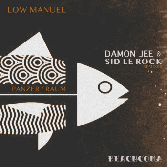 Low Manuel – Panzer / Raum (Remixed)