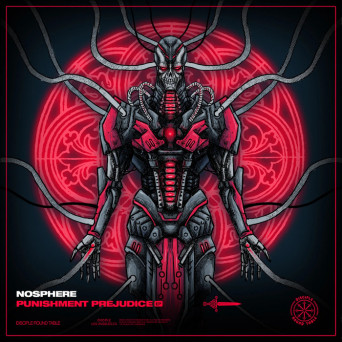 Nosphere – Punishment Prejudice EP