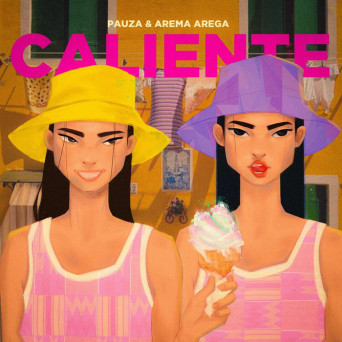Arema Arega & PAUZA – Caliente